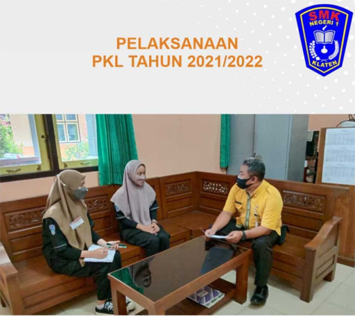 Pelaksanaan Praktik Kerja Lapangan (PKL) 2021/2022